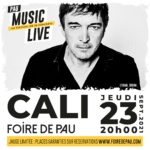 CALI en concert au festival Pau Music Live 1ère édition, en marge de la Foire de Pau 2021. Un festival programmé par Y A D'LA JOIE PRODUCTIONS