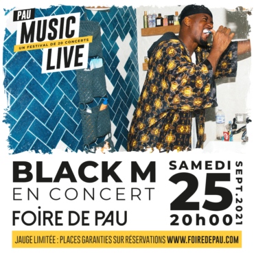 BLACK M en concert au festival Pau Music Live 1ère édition, en marge de la Foire de Pau 2021. Un festival programmé par Y A D'LA JOIE PRODUCTIONS